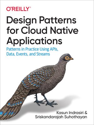 cover image of Design Patterns for Cloud Native Applications